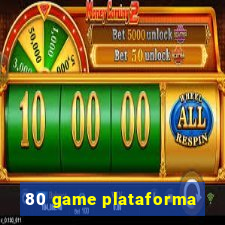 80 game plataforma